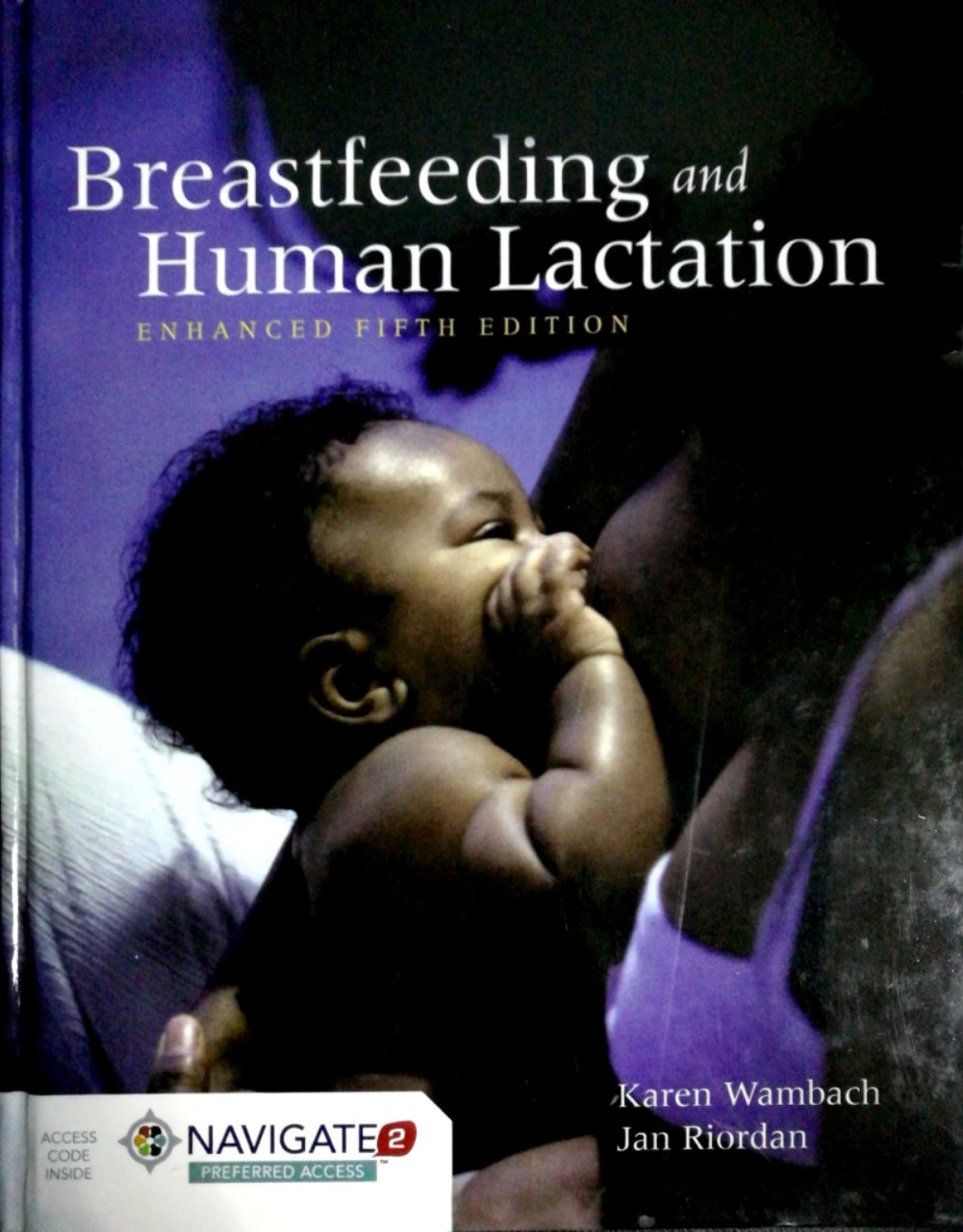 Breastfeeding and Human Lactation--国际泌乳顾问参考用书