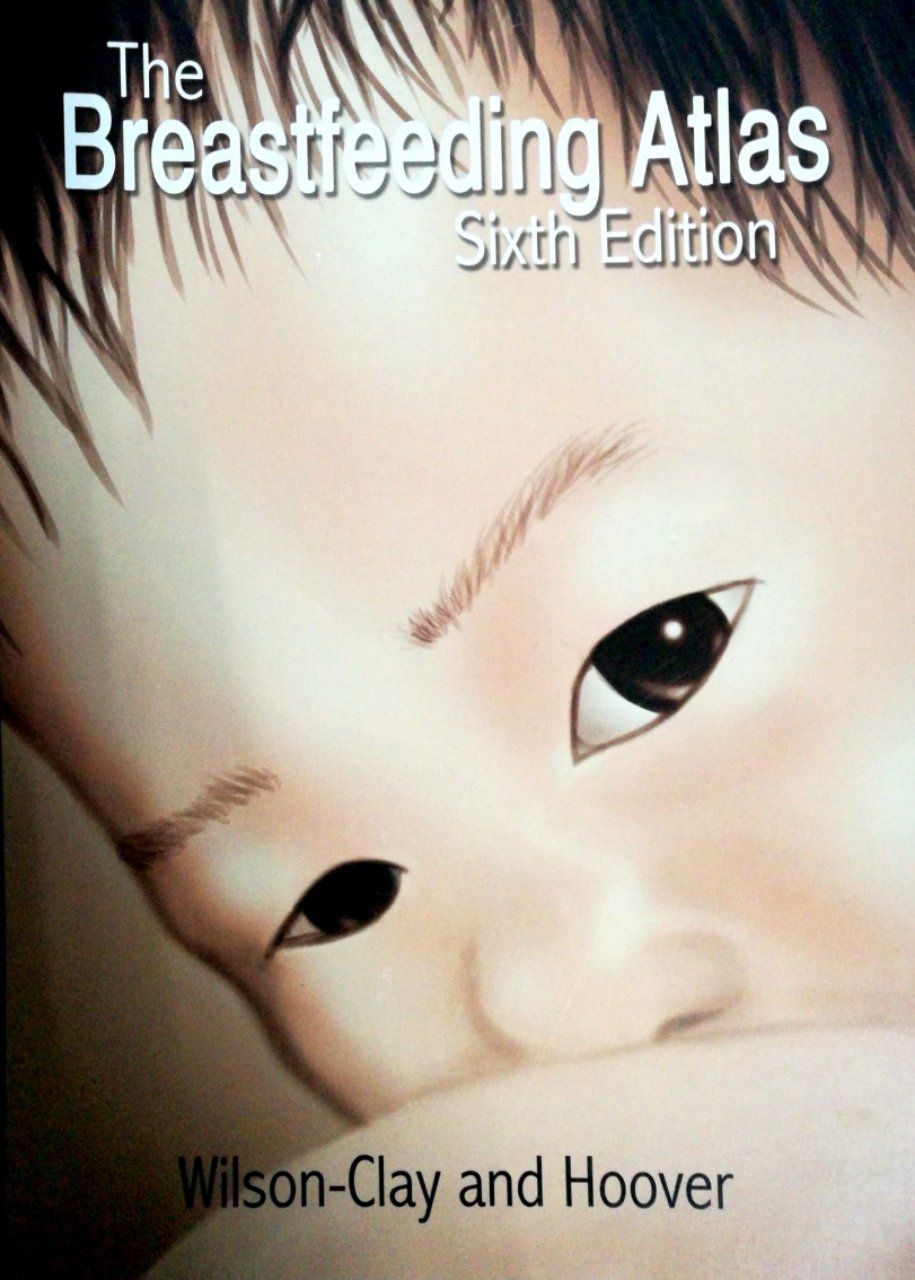 The Breastfeeding Atlas--国际泌乳顾问参考用书